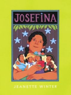 Josefina by Jeanette Winter 1996, Hardcover