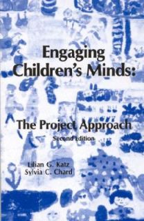  by Lilian Katz and Sylvia C. Chard 2000, Paperback, Revised