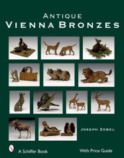 Antique Vienna Bronzes by Joseph Zobel 2008, Board Book