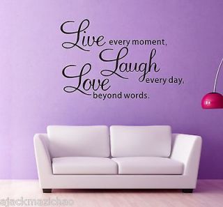  Vinyl Decal Live every moment,Laugh every day,Love beyond words AU