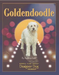 Goldendoodle by Kathryn Lee (2006, Hardc