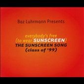   Free To Wear Sunscreen Single by Baz Luhrmann CD, May 1999, Emi