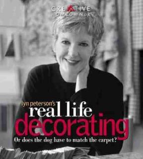 Lyn Petersons Real Life Decorating by Lyn Peterson 2000, Paperback 