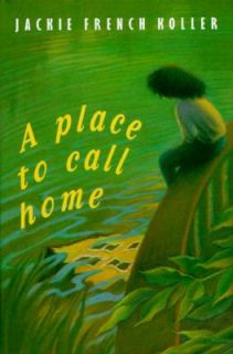 Place to Call Home by Jackie French Koller 1995, Hardcover