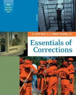 Essentials of Corrections by L. Thomas, Jr. Winfree and G. Larry Mays 