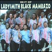 The Best of Ladysmith Black Mambazo Shanachie by Ladysmith Black 