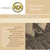 Al Son de la Marimba Coleccion RCA 100 Anos de Musica CD, Mar 2003, 2 