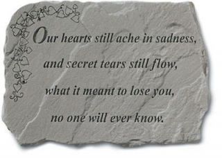 Our Heart Still Ache in Sadness Memorial Garden Stone Marker