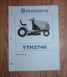 HUSQVARNA LAWN TRACTOR YTH2748 OWNERS MANUAL W/ ILLUSTRATED PARTS LIST