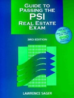 Guide to Passing the P. S. I. Real Estate Exam by Lawrence Sager 1997 