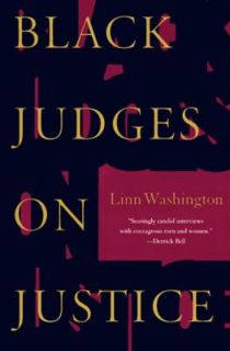 Black Judges on Justice by Linn Washington 1998, Paperback