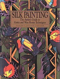 Silk Painting by Susan Louise Moyer 1991, Paperback