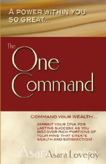 The One Command by Asara Lovejoy (2008, 