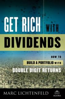 Get Rich with Dividends How to Build a Portfolio for Double Digit 