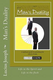 Mans Duality by Lucius Joseph (2011, Pa