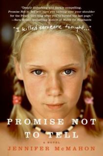 Promise Not to Tell by Jennifer McMahon 2007, Paperback