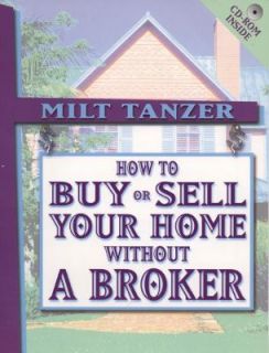  Sell Your Home Without a Broker by Milt Tanzer 2001, Paperback