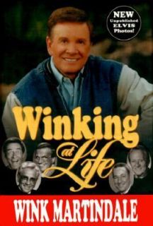 Winking at Life by Wink Martindale 2000, Hardcover