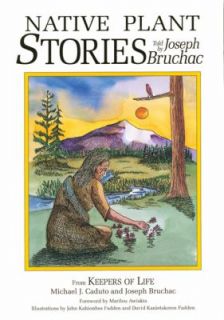 Native Plant Stories by Michael J. Caduto 1995, Paperback