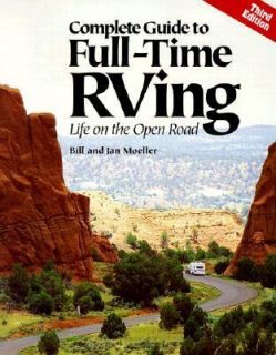 Full Time RVing by Bill Moeller 1998, Paperback, Revised