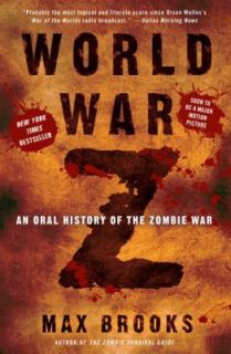 World War Z  An Oral History of the Zombie War by Max Brooks NEW