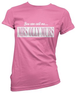 You Can Call Me Mrs Olly Murs Womens Girls Pink Cotton T Shirt Top NEW