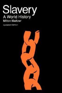 Slavery A World History by Milton Meltzer 1993, Paperback, Reprint 