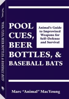 Pool Cues, Beer Bottles and Baseball Bats Animals Guide to Improvised 