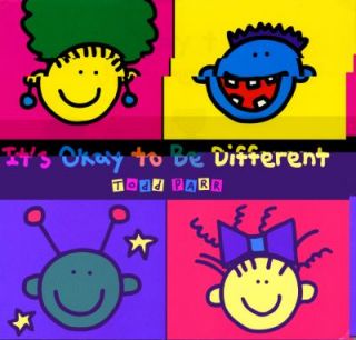 Its Okay to Be Different by Todd Parr 2001, Hardcover