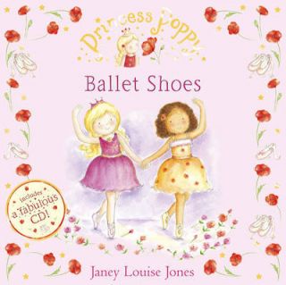    Ballet Shoes (Princess Poppy Book & CD), Janey Louise Jones, Goo