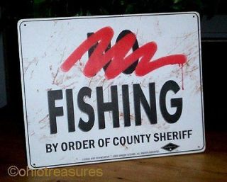 funny SIGN JEFF FOXWORTHY redneck NO FISHING spray painted over the 