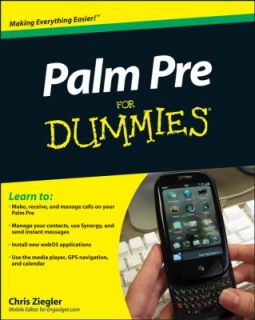 Palm Pre for Dummies by Chris Ziegler 2009, Paperback