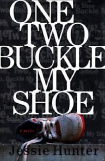 One Two Buckle My Shoe by Jessie Hunter 1997, Hardcover