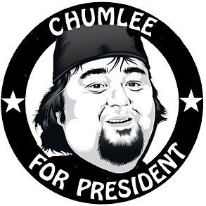 CHUMLEE For President  Funny Pawn Stars Bumper Sticker 