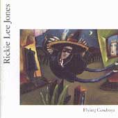 Flying Cowboys by Rickie Lee Jones CD, Sep 1989, Geffen