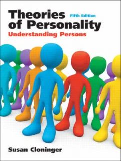 Theories of Personality Understanding Persons by Susan C. Cloninger 