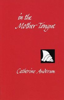 In the Mother Tongue by Catherine Anderson 1983, Paperback
