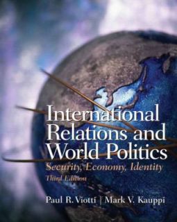 International Relations and World Politics Security, Economy, Identity 