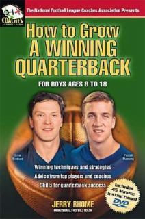   to Grow a Winning Quarterback by Jerry Rhome 2003, Paperback