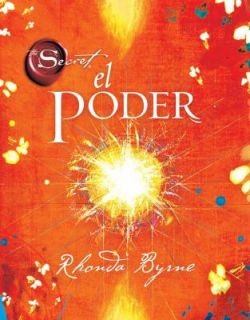 El Poder by Rhonda Byrne 2010, Hardcover