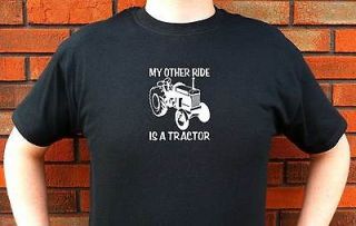MY OTHER RIDE IS A TRACTOR FARM PLOW FIELD GRAPHIC T SHIRT TEE