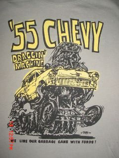 Ed Roth 55 Chevy Draggin Machine We line our Garbage with Fords Gray T 