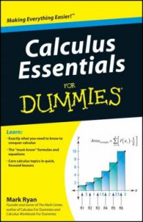 Calculus Essentials for Dummies by Mark Ryan 2010, Paperback