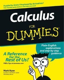 Calculus for Dummies by Mark Ryan 2003, Paperback