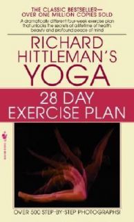 Richard Hittlemans Yoga 28 Day Exercise Plan by Richard Hittleman 