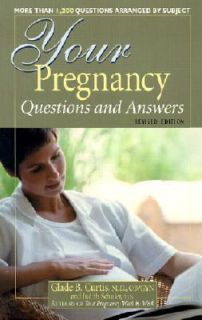 Your Pregnancy Questions and Answers by Judith Schuler and Glade B 