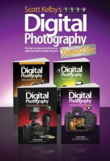Scott Kelbys Digital Photography Boxed Set, Parts 1, 2, 3, And 4 by 