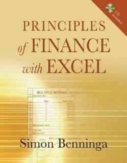 Principles of Finance with Excel by Simon Benninga 2006, Hardcover 