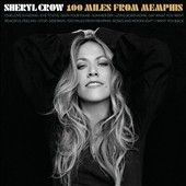 100 Miles from Memphis Digipak by Sheryl Crow CD, Jul 2010, A M USA 