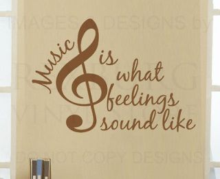 Wall Decal Quote Vinyl Sticker Art Graphic Music is What Feelings 